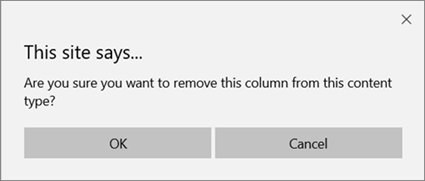 SharePoint confirmation prompt when removing a column from a list or library content type