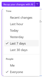 A dropdown menu shows an option to Recap changes over different periods of time, including recent changes, last hour, today, yesterday, last 7 days, and last 30 days. The menu also has an option to Recap just my changes or everyone's changes.